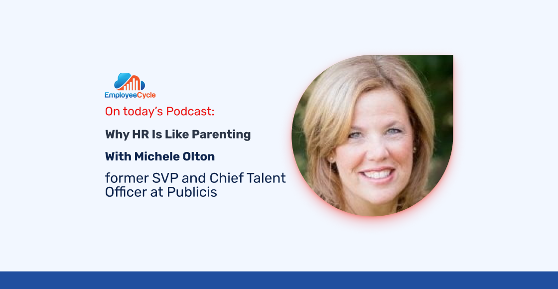 Why HR is like Parenting with Michele Olton