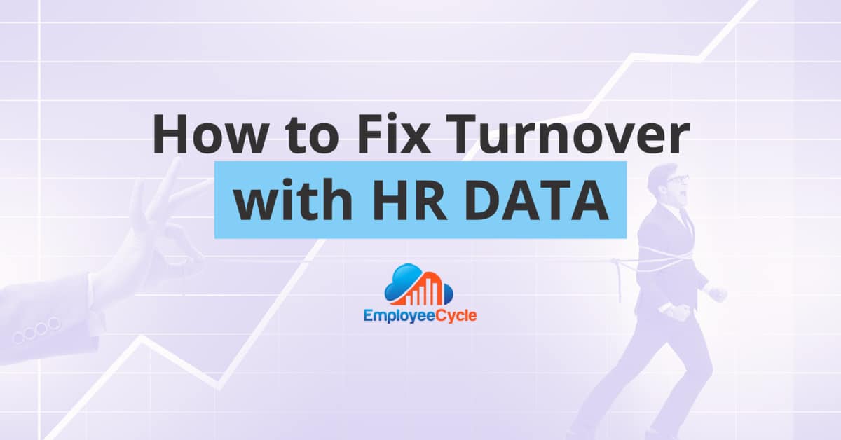 How to Fix Employee Turnover with HR Data