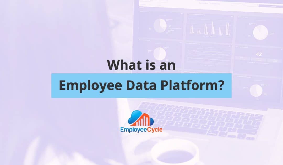 What is an Employee Data Platform?